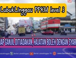 LubukLinggau PPKM level 3, Genap ganjil ditiadakan, Hajatan boleh dgn syarat!
