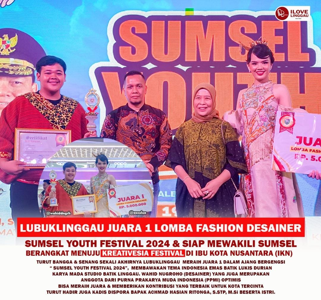 Lubuklinggau Juara 1 Lomba Fashion Desainer Sumsel Youth Festival 2024